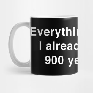 900 YEARS AGO Mug